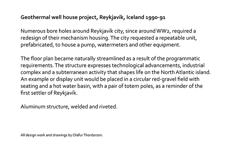 Olafur Thordarson Architecture, design: Geothermal Well Houses 1990-91